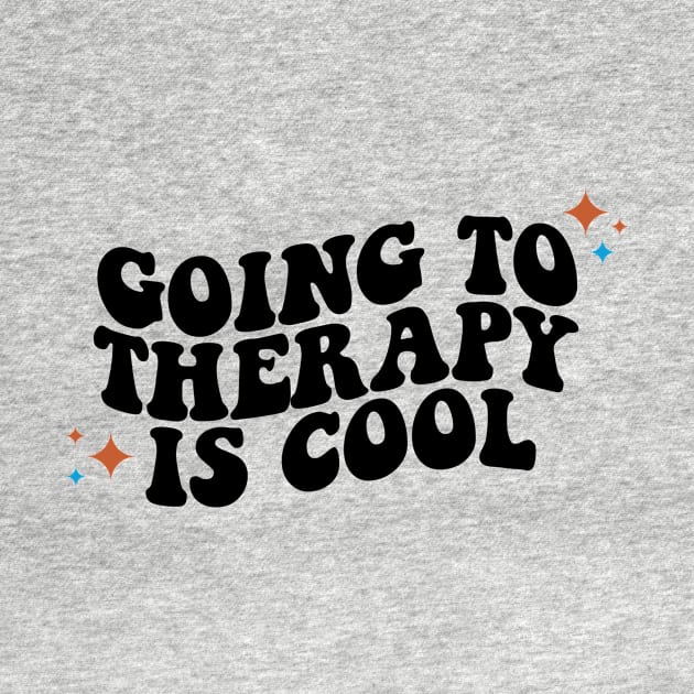 Going To Therapy Is Cool Retro Mental Health Matters Women by KhanhVan